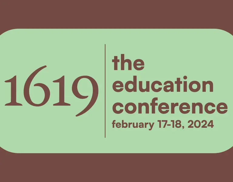 The 1619 Project Education Conference (2025) Pulitzer Center